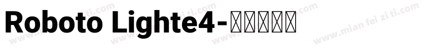 Roboto Lighte4字体转换